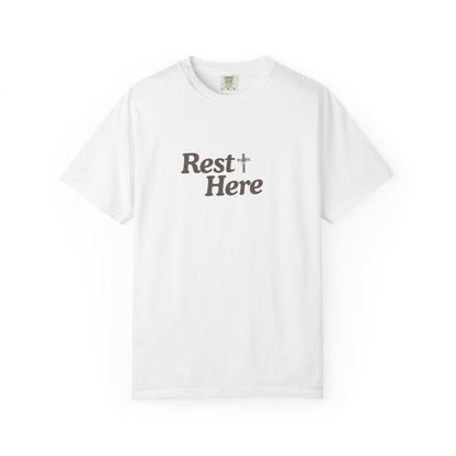 Rest Here T-Shirt — Minimal Faith Graphic Tee