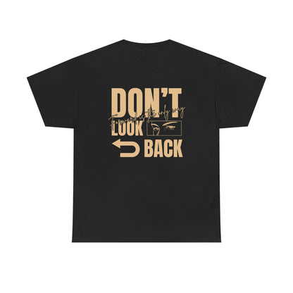 Don't Look Back Christian T-Shirt — Faith Encouragement Tee