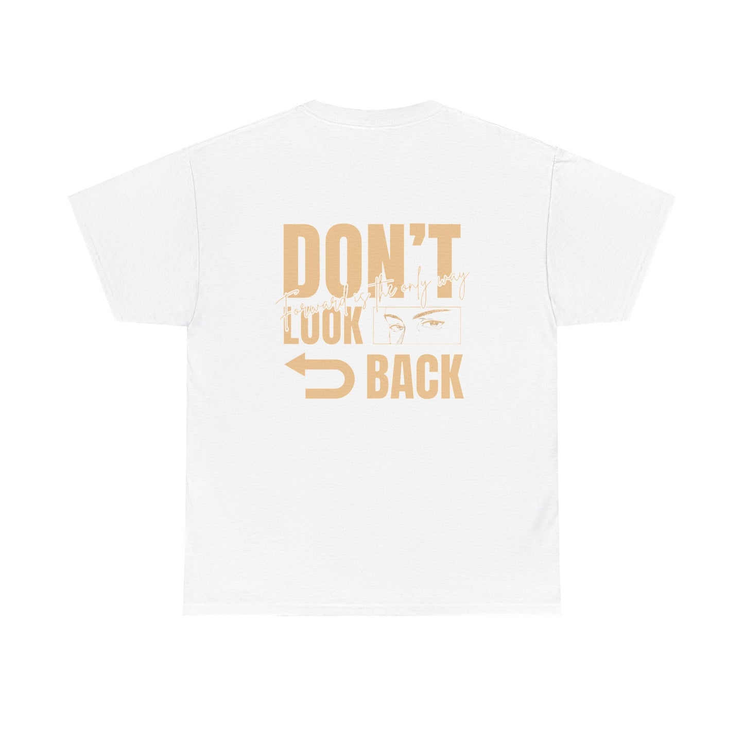Don't Look Back Christian T-Shirt — Faith Encouragement Tee