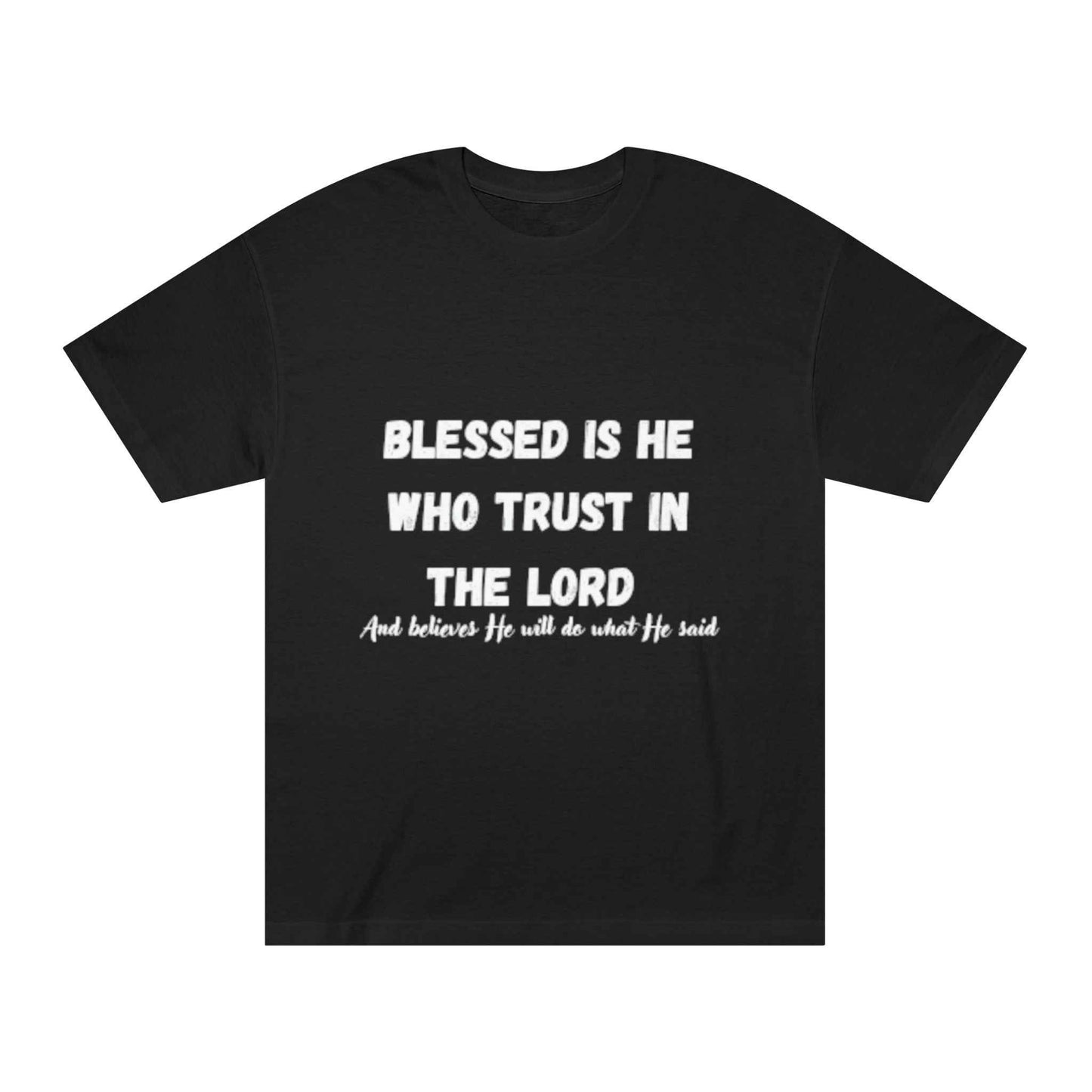 Blessed Is He Who Trust in the Lord T-Shirt | Scripture Tree Back Print
