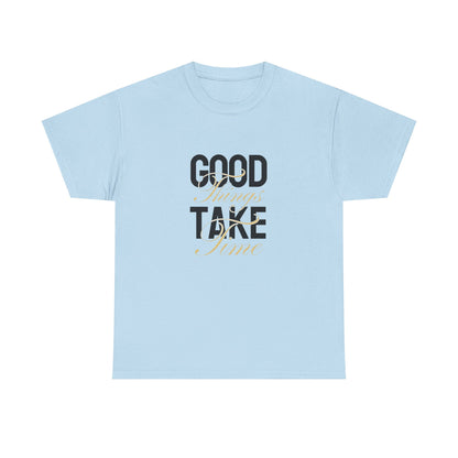 Copy of Good Take T-Shirt — Minimalist Positive Message Tee