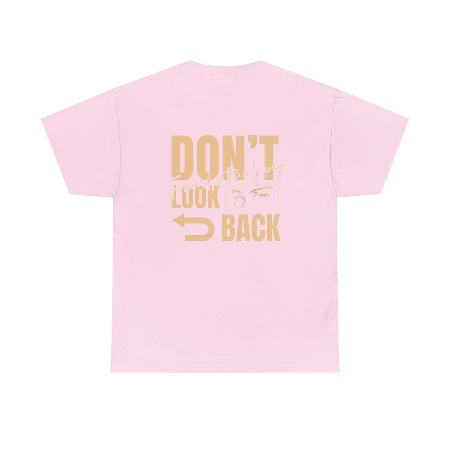 Don't Look Back Christian T-Shirt — Faith Encouragement Tee