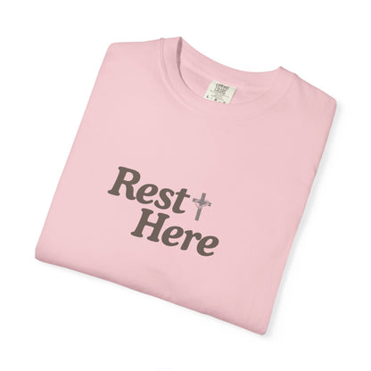 Rest Here T-Shirt — Minimal Faith Graphic Tee